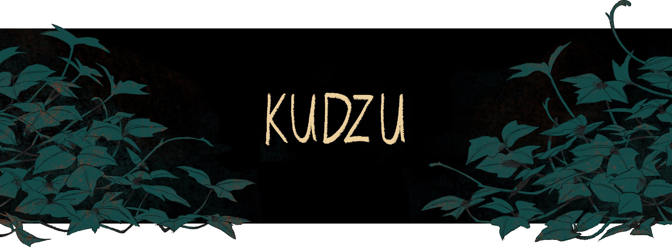 KUDZU: A Poem &amp; Comic